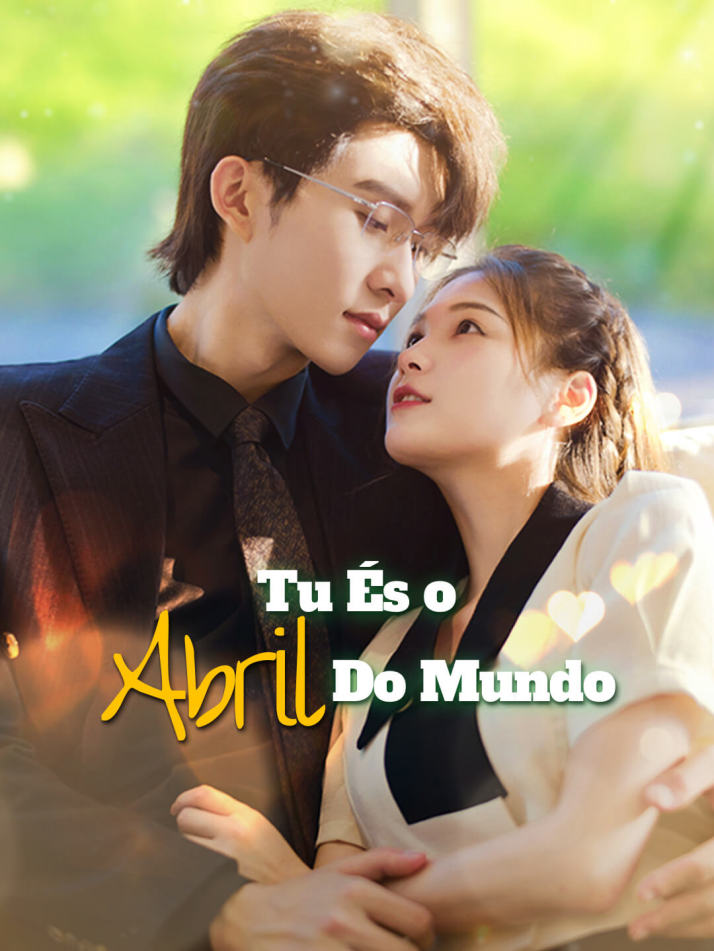 Tu És o Abril do Mundo