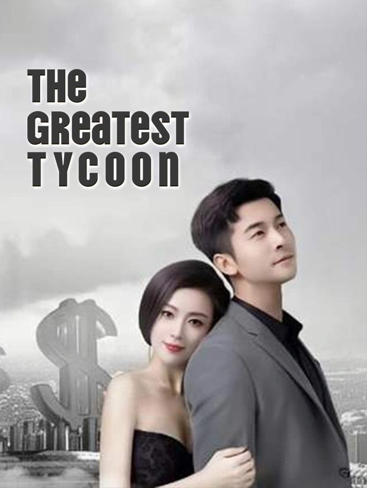 The Greatest Tycoon​