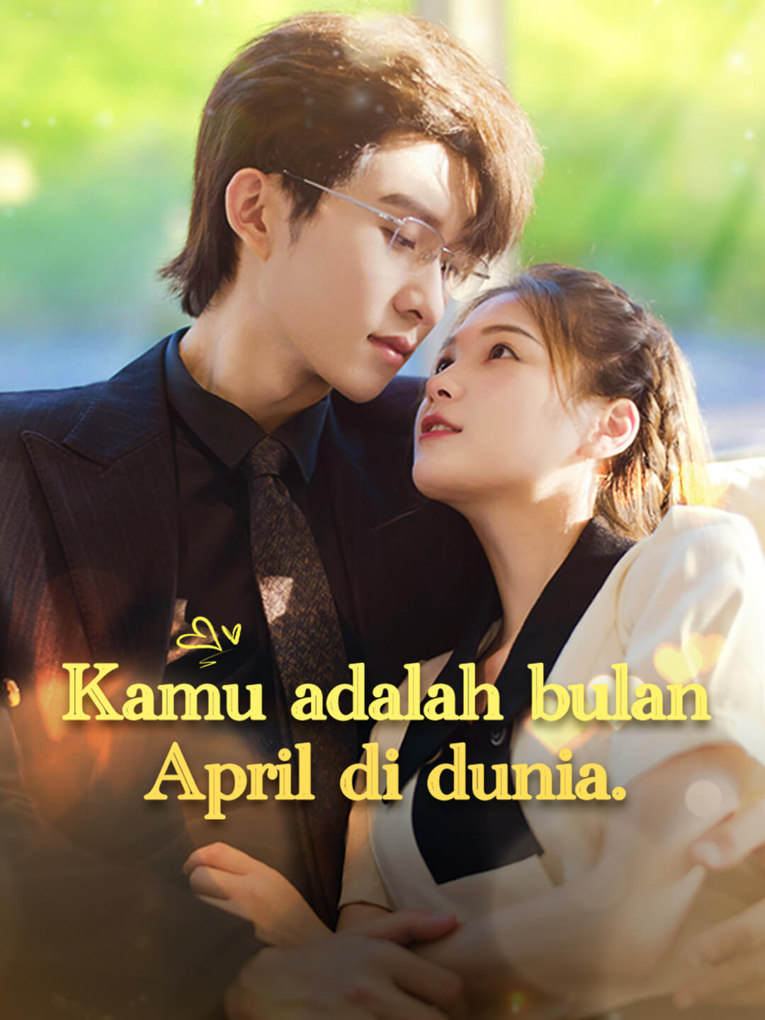 Kamu adalah bulan April di dunia.