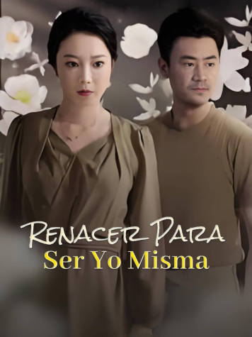 Renacer Para Ser Yo Misma