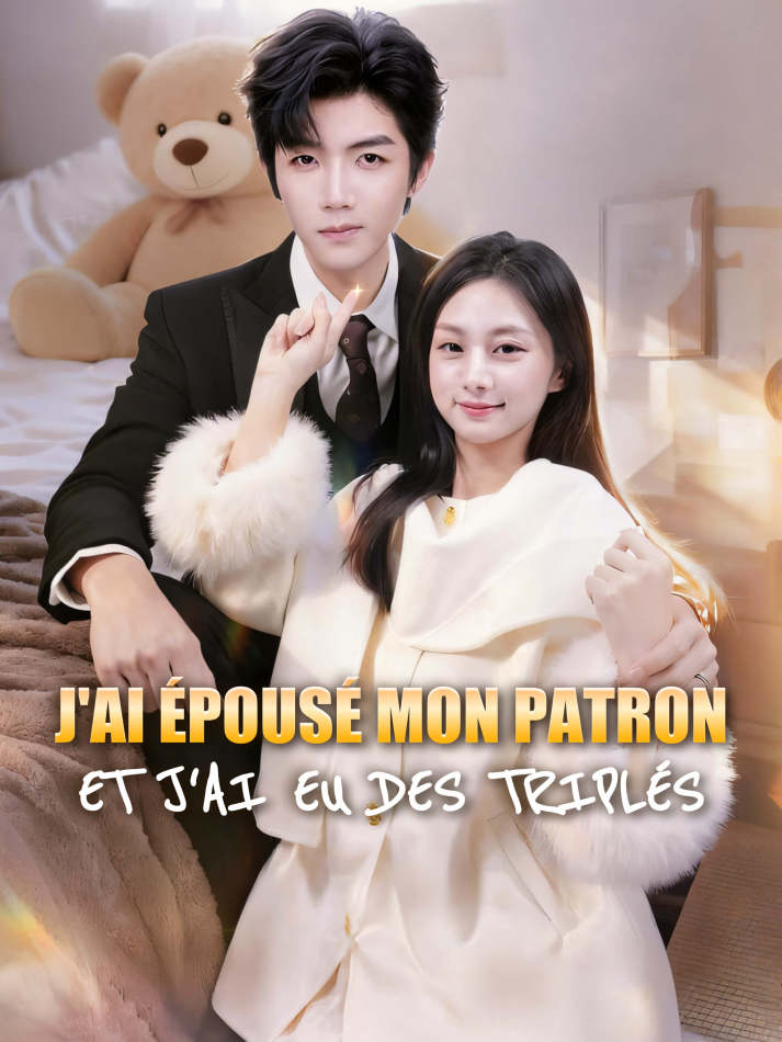 J'ai épousé mon patron — et j'ai eu des triplés