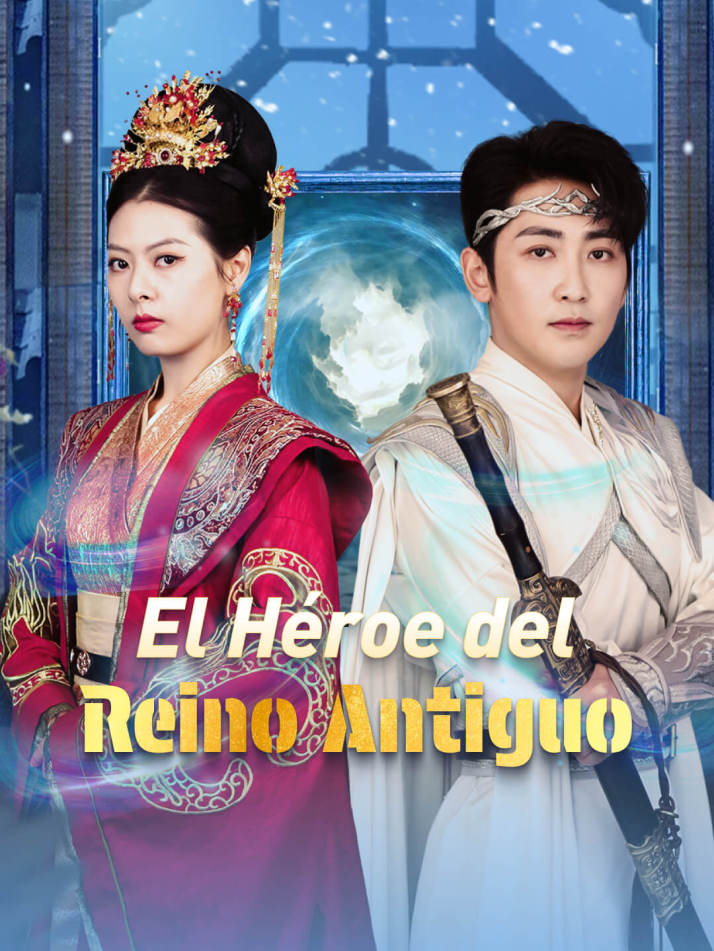 El Héroe del Reino Antiguo