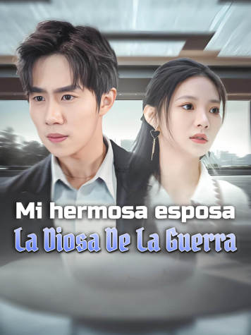 Mi hermosa esposa, la diosa de la guerra