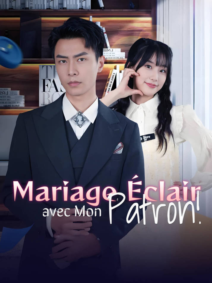 Mariage Éclair avec Mon Patron !