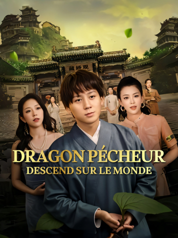 Dragon Pécheur Descend sur le Monde