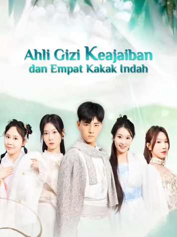 Ahli Gizi Keajaiban dan Empat Kakak Indah