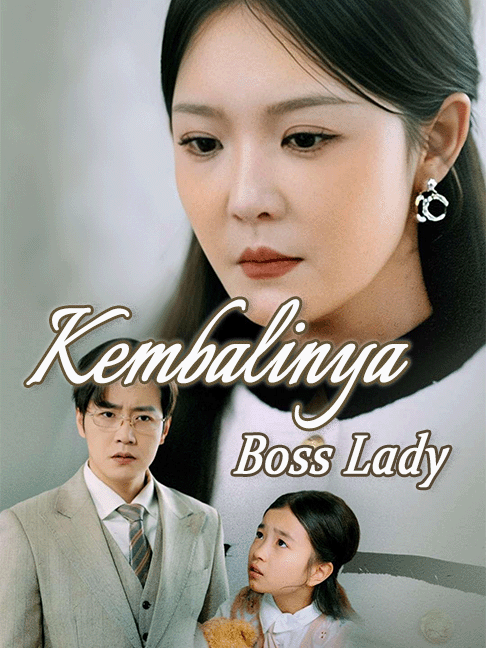 Kembalinya Boss Lady