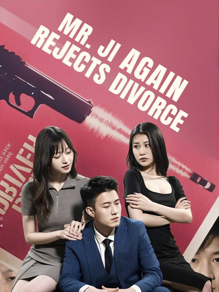 Mr. Ji Again Rejects Divorce​