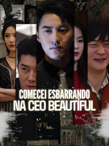 Comecei Esbarrando na CEO Beautíful