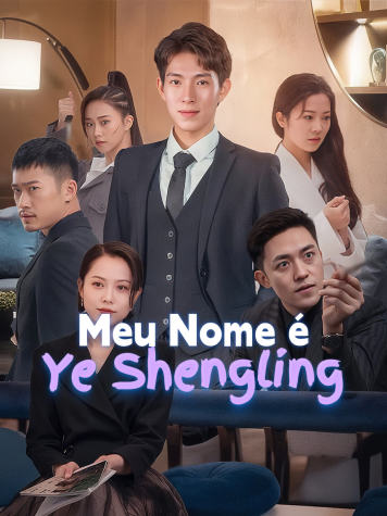 Meu Nome é Ye Shengling