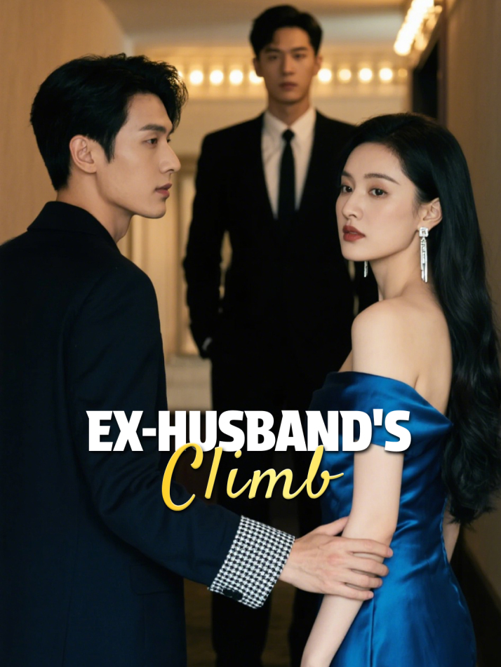 ​​Ex-Husband's Climb​