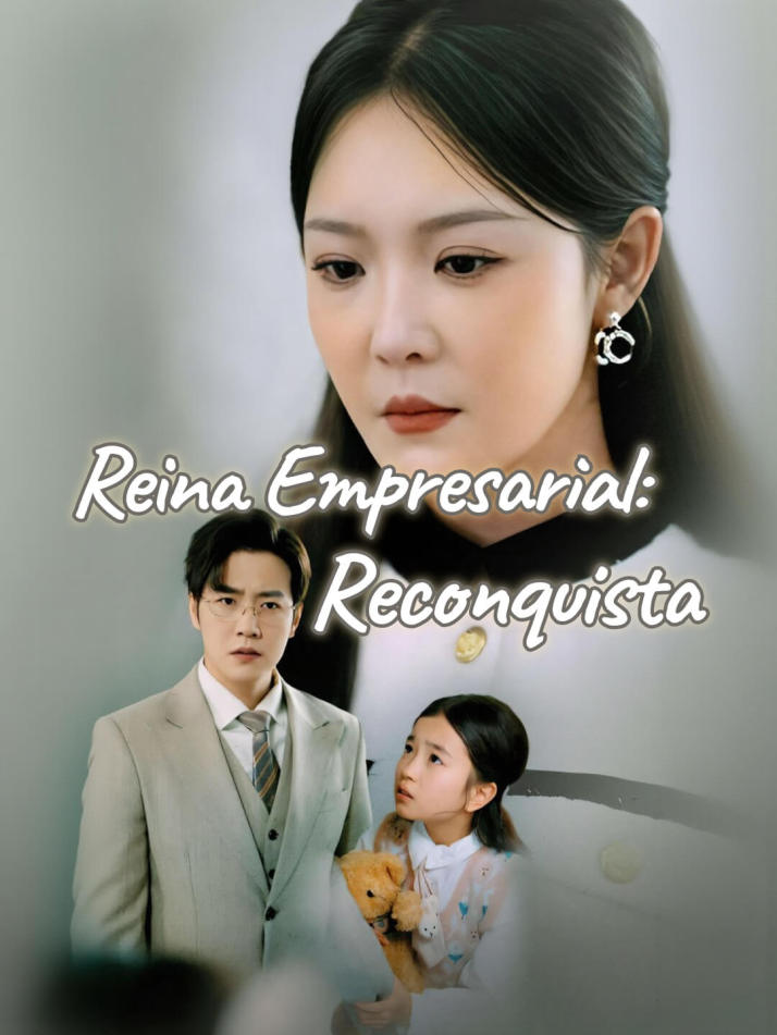 Reina Empresarial: Reconquista