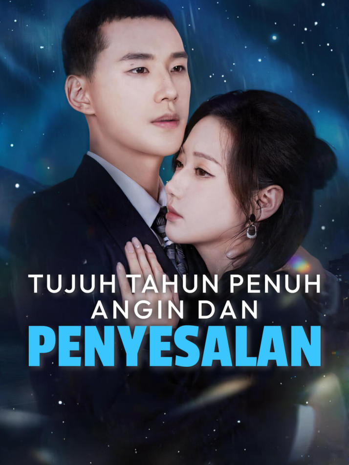 Tujuh Tahun Penuh Angin dan Penyesalan