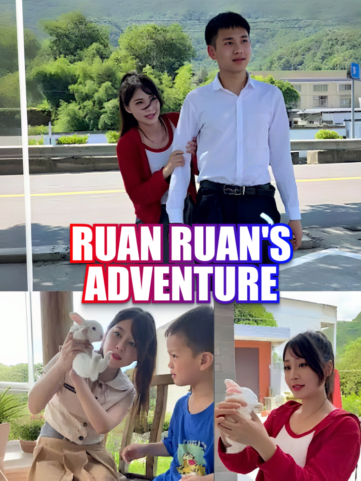Ruan Ruan's Adventure