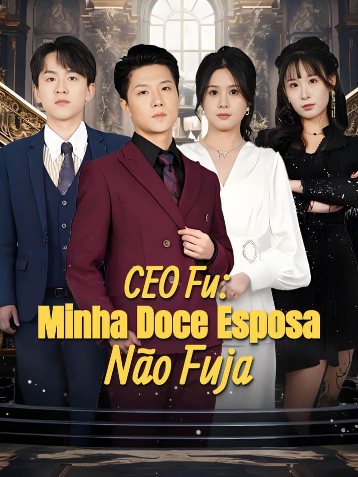 CEO Fu: Minha Doce Esposa, Não Fuja