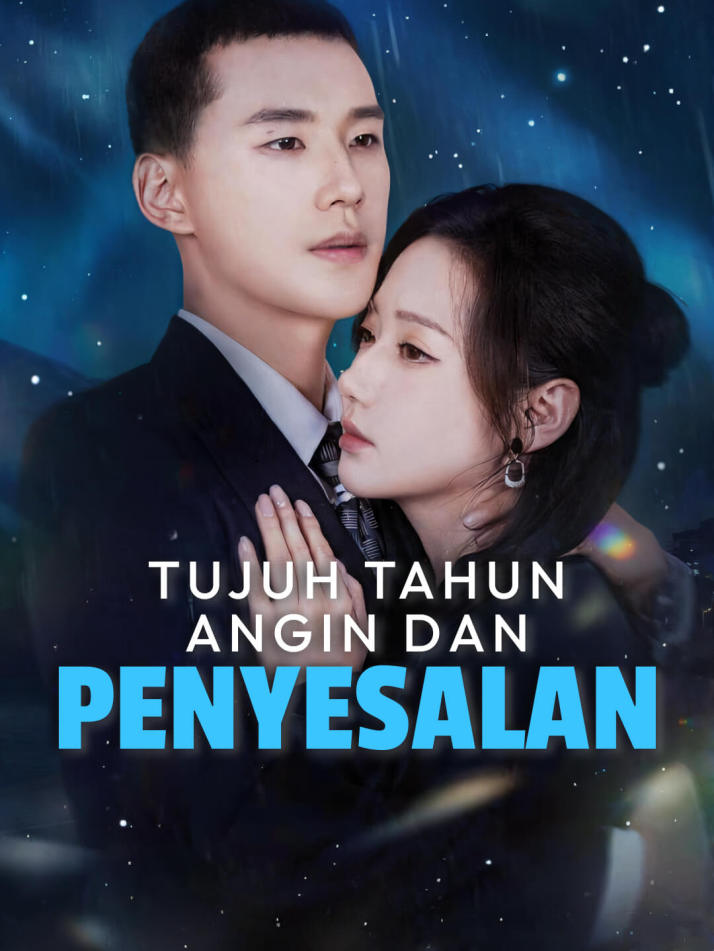 Tujuh Tahun Angin dan Penyesalan