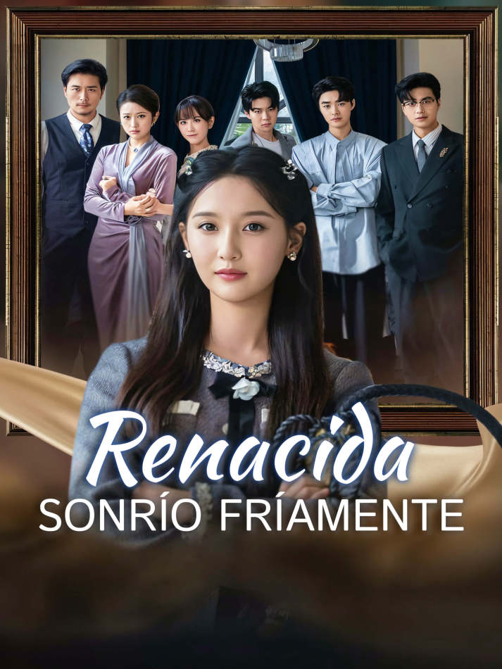 Renacida, sonrío fríamente