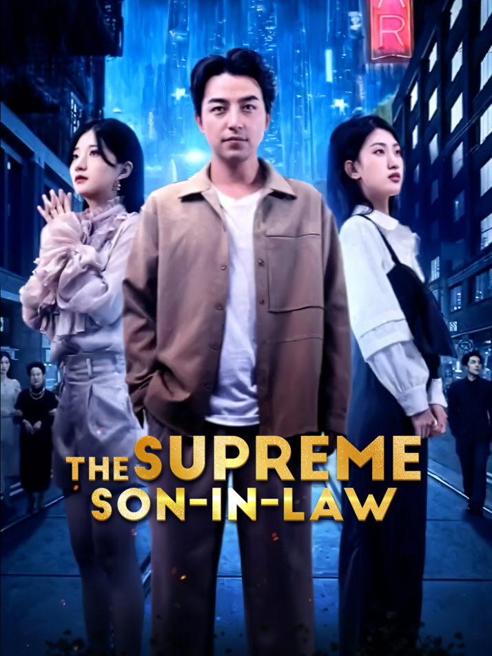 The Supreme Son-in-Law