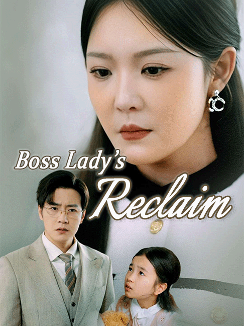 Boss Lady’s Reclaim