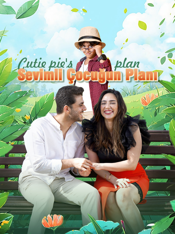 Sevimli Çocuğun Planı