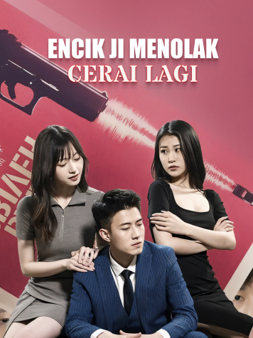 Encik Ji Menolak Cerai Lagi