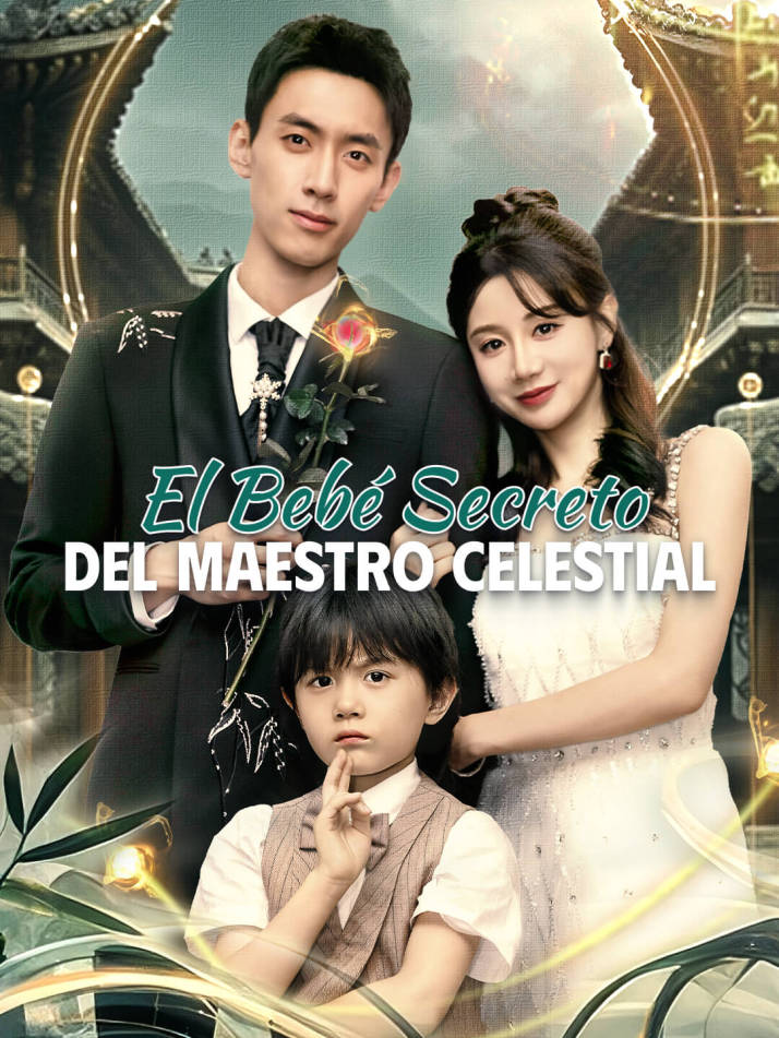 El bebé secreto del Maestro Celestial