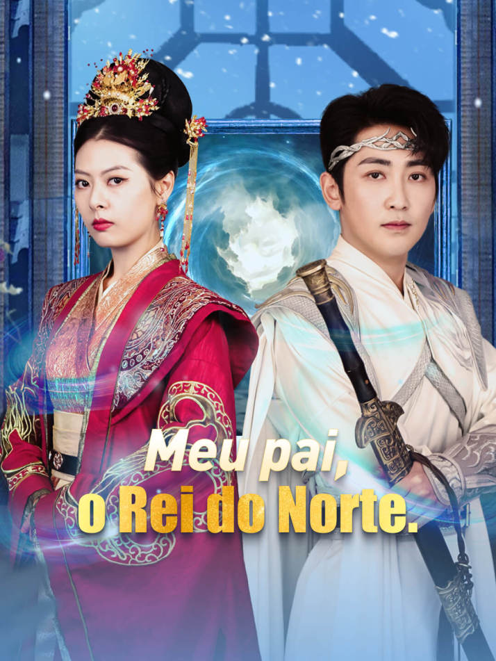 Meu pai, o Rei do Norte.