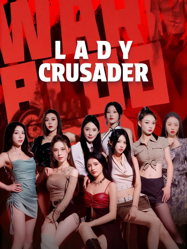 ​​Lady Crusader​