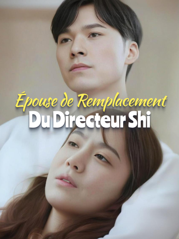 Épouse de Remplacement du Directeur Shi