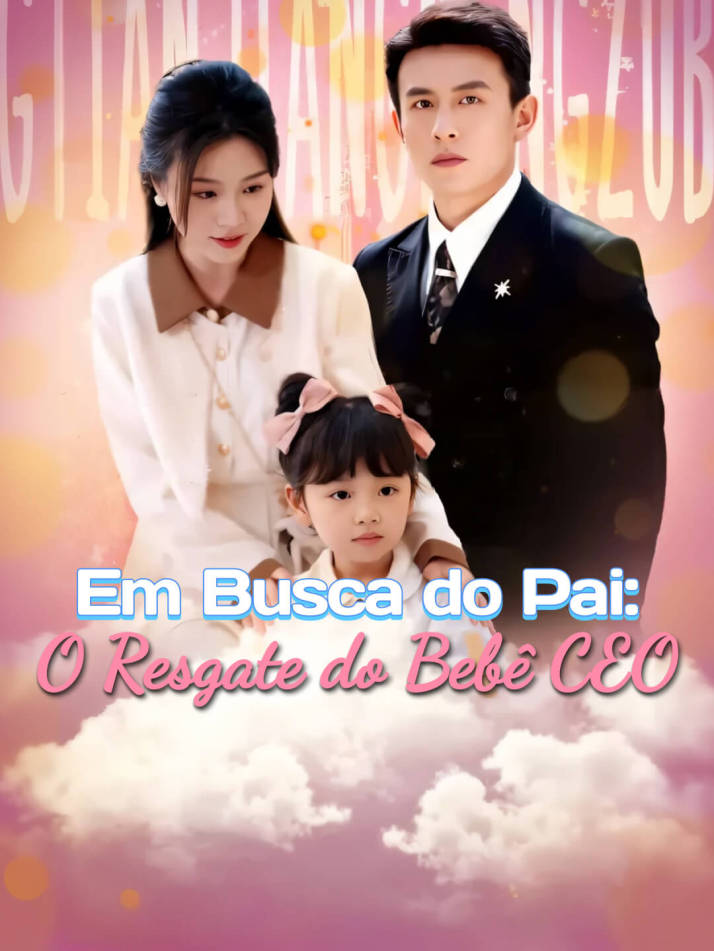 Em Busca do Pai: O Resgate do Bebê CEO
