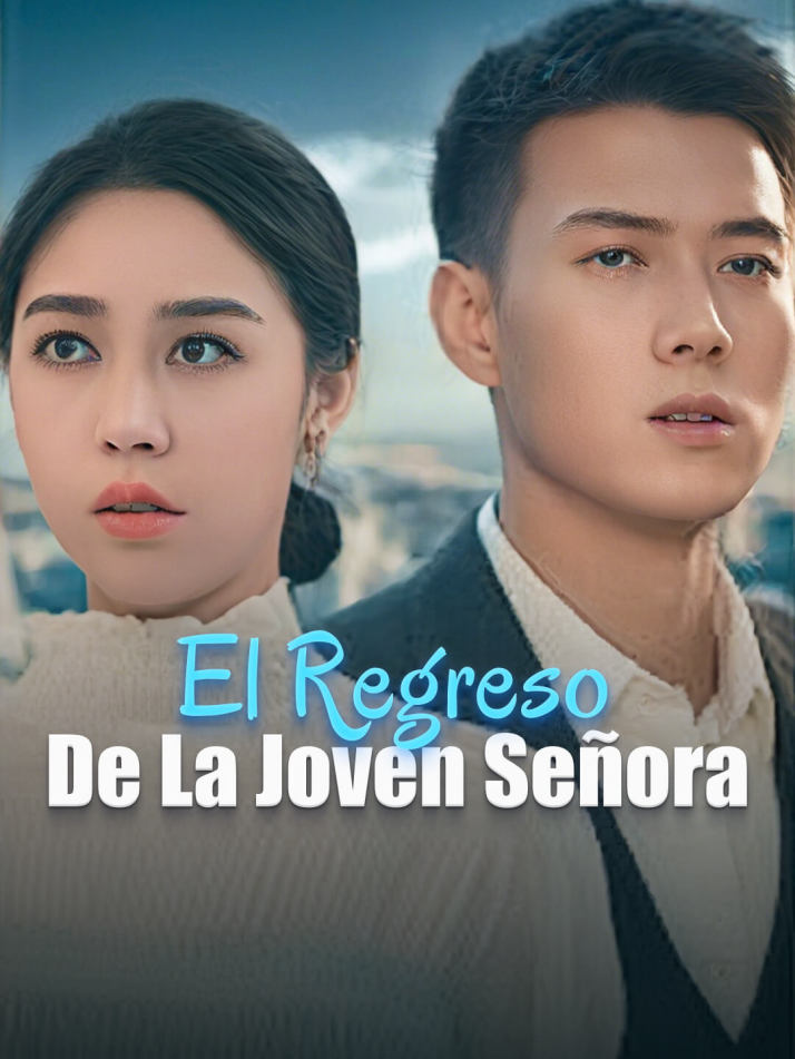 El Regreso de la Joven Señora